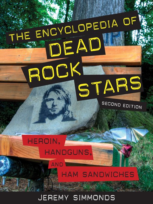 Title details for The Encyclopedia of Dead Rock Stars by Jeremy Simmonds - Available